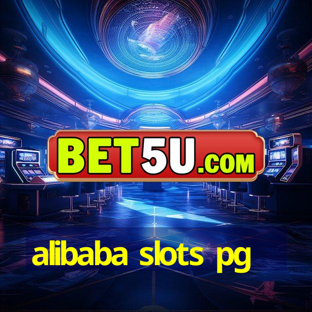 alibaba slots pg